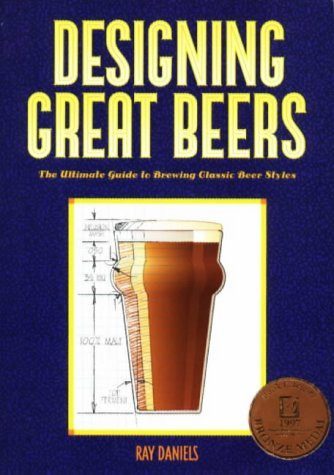 Beer Books - Designing Great Beers (Daniels)