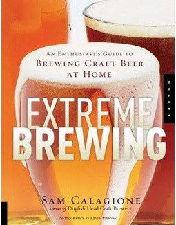 Extreme Brewing - Deluxe Edition (Sam Calagione)