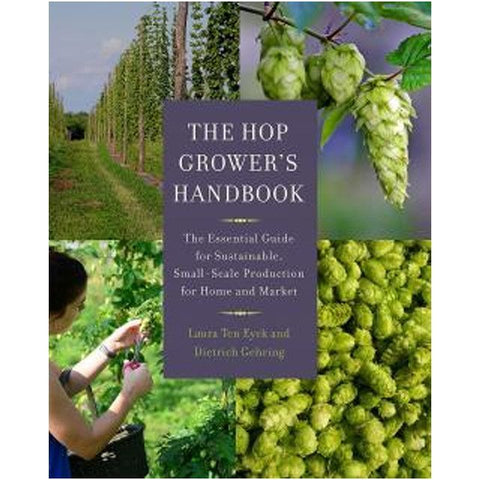 Hop Grower's Handbook by Ten Eyck and Gehring