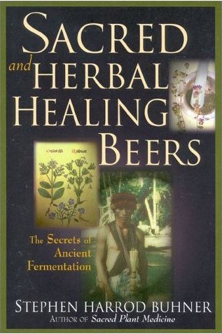Beer Books - Sacred And Herbal Healing Beers (Buhner)