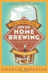 The Complete Joy of Homebrewing (Papazian)