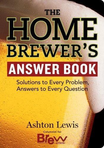 Beer Books - The Homebrewer's Answer Book (Ashton Lewis)