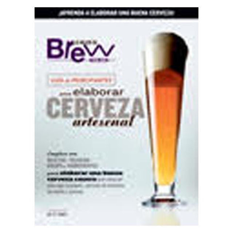 BYO Magazines Homebrewing Beginner Guide Spanish Version (Espanol)
