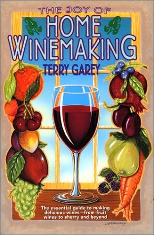 Wine Books - Joy Of Home Winemaking By Garey