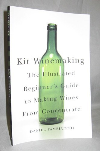 Wine Books - Kit Winemaking By Pambianchi